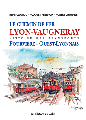 [120905] LE CHEMIN DE FER LYON-VAUGNERAY