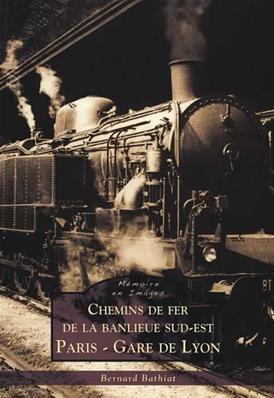[121061] Chemins de fer de la banlieue Sud-Est - Paris Gare de Lyon