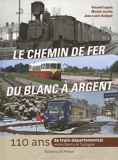 [121102] Le chemin de fer du Blanc à Argent