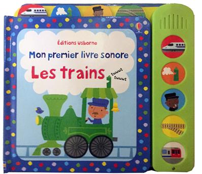 [121417] LES TRAINS MON PREMIER LIVRE SONORE