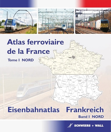 [121542] Atlas ferroviaire de la France - NORD (Volume 1)