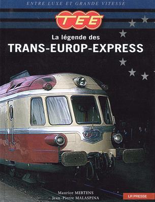[121648] LEGENDE DES TRANS-EUROP-EXPRESS (LA)