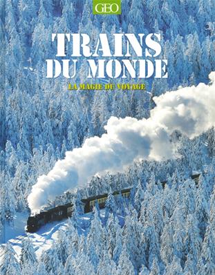 [121682] Trains du monde, la magie du voyage