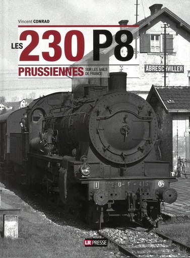 [121766] Les 230 P8 Prussiennes sur les rails de France