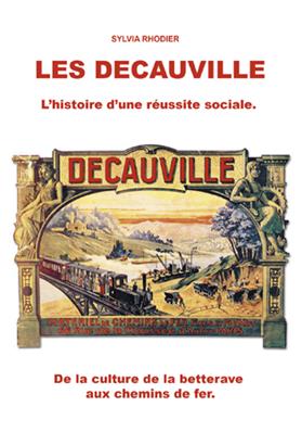 [140185] LES DECAUVILLE, L'HISTOIRE D'UNE R?USSITE SOCIALE VOL.1