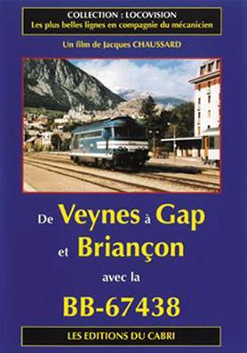 [328285] Locovison N°02 - De Veynes à Gap et Briançon