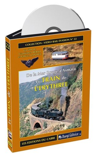 [328550] VIDEO RAIL EVASION N?22 Le train de l'Eryth?e