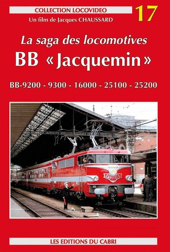 [328640] La saga des locomotives BB ? Jacquemin ?: BB 9200, 9300, 16000, 25100 et 25200 et leurs cousines