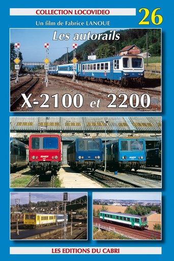 [328686] Locovidéo N°26 - Les autorails X-2100 & 2200