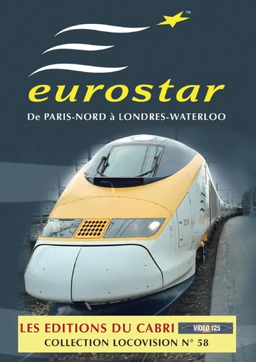 [328728] Locovision N°58 : De Paris-Nord à Londres-Waterloo avec Eurostar