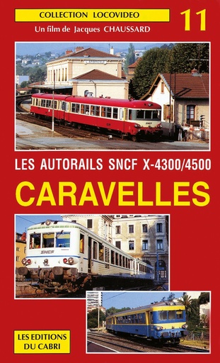 [328231] Locovidéo N°11 - Les autorails X-4300 / X-4500 Caravelles