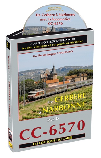 [328539] Locovision N°21 - De Cerbère à Narbonne avec la locomotive CC-6570