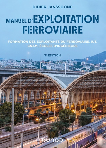 [121801] Manuel d'exploitation ferroviaire - 3e édition