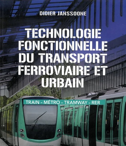 [121802] Technologie fonctionnelle du transport ferroviaire et urbain