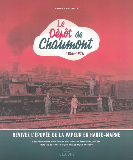 [121812] Le dépôt de Chaumont 1856 - 1974