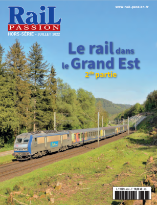 [RPHS40] Hors-Série Rail Passion N°40 - Le rail dans le Grand Est. 2nd partie 