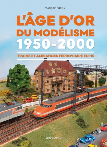 [121817] L'âge d'or du modélisme 1950 - 2000