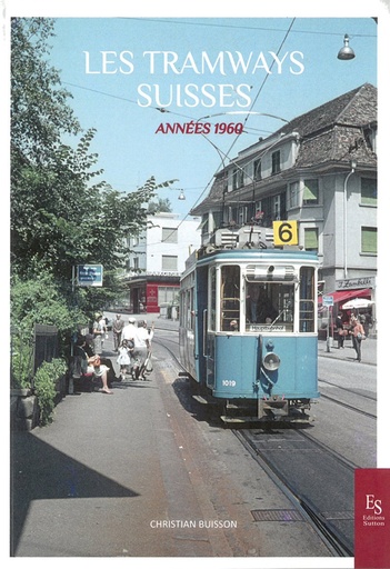 [121824] LES TRAMWAYS SUISSES ANNEES 1960