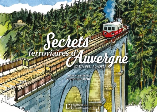 [121823] Secrets ferroviaires d'Auvergne et un peu au-delà