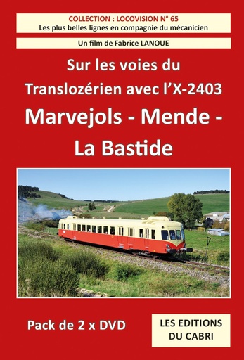 [328753] Locovision n° 65 : Sur les voies du Translozérien avec l'X-2403
