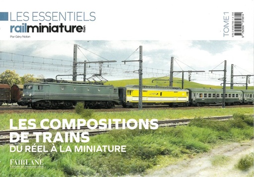 [121859] LES COMPOSITIONS DE TRAINS Tome 1- du réel à la miniature