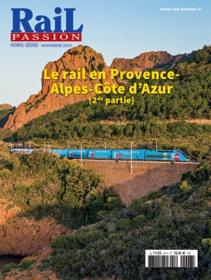 [RPHS43] Hors-Série Rail Passion N°43 - Le rail en Provence - Alpes - Côte d'Azur (2de partie)