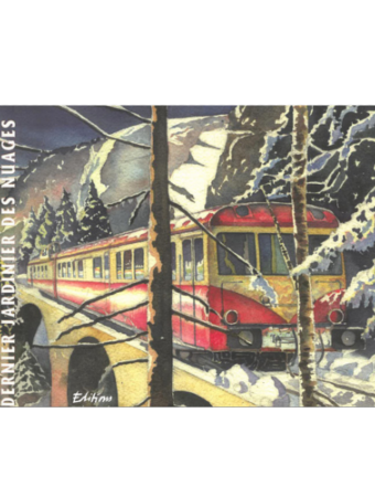 [121863] LE DERNIER JARDINIER DES NUAGES - CONTE FERROVIAIRE DU HAUT-JURA