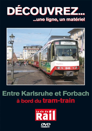 [318080]  Entre Karlsruhe et Forbach - A bord tu tram-train