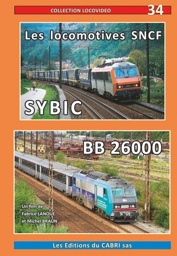 [328757] Collection Locovidéo n° 34 « Les locomotives SYBIC BB-26000 »