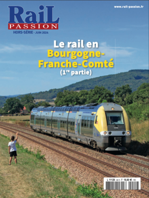 [RPHS44] Hors-Série Rail Passion N°44 - Le rail en Bourgogne-Franche-compté (partie 1)