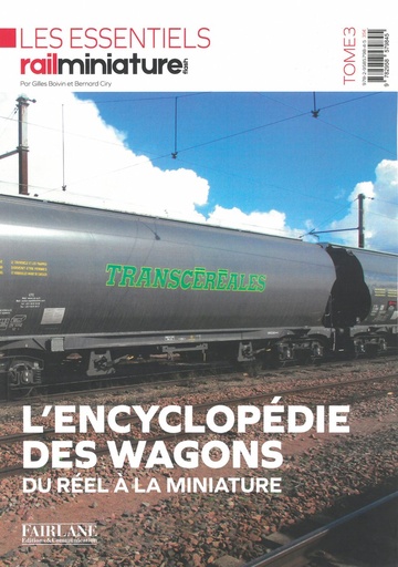 [121875] L' encyclopédie des wagons - Tome 3 Du réel à la miniature