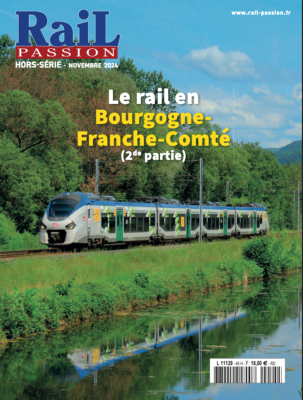 [RPHS45] Hors-Série Rail Passion N°45 - Le rail en Bourgogne-Franche-compté (partie 2)