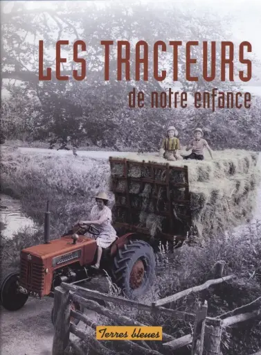 [120949] TRACTEURS DE NOTRE ENFANCE