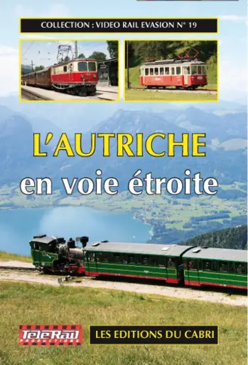 [328508] DVD VIDEO RAIL EVASION N°19 L'AUTRICHE EN VOIE ETROITE 